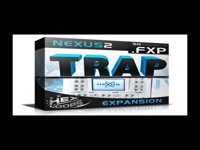 FREE DOWNLOAD Nexus Trap Expansion (50 presets)