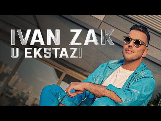 Ivan Zak - U ekstazi (Official video | 2024)