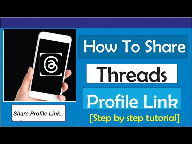 How To Share Threads Profile Link
