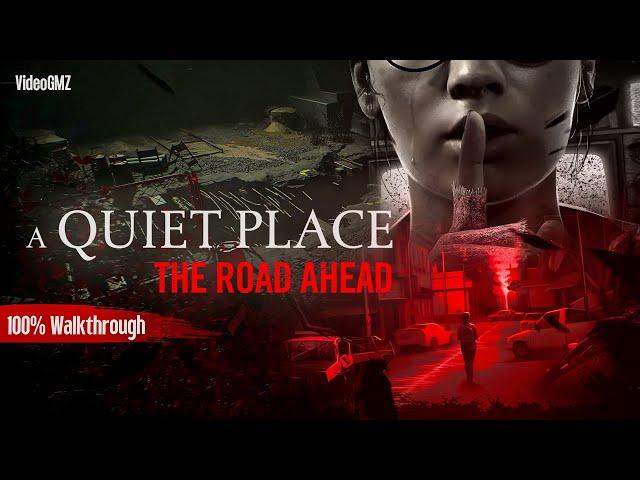 A Quiet Place The Road Ahead 100% Walkthrough  (Hard Difficulty + All Collectibles)