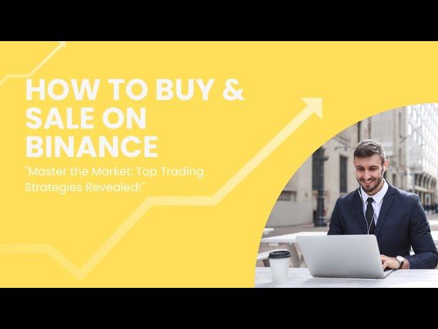 How to buy & sale on binance for beginners