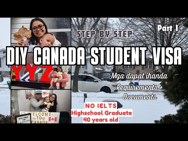 DIY Canada Student Visa | Step by Step | Part 1 - Requirements and Documents