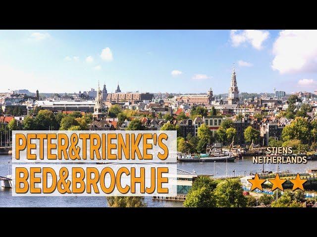 Peter&Trienke's Bed&Brochje hotel review | Hotels in Stiens | Netherlands Hotels