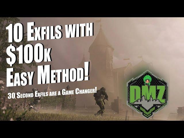 Do this for 30 second exfils! | DMZ ($100k at final exfil)