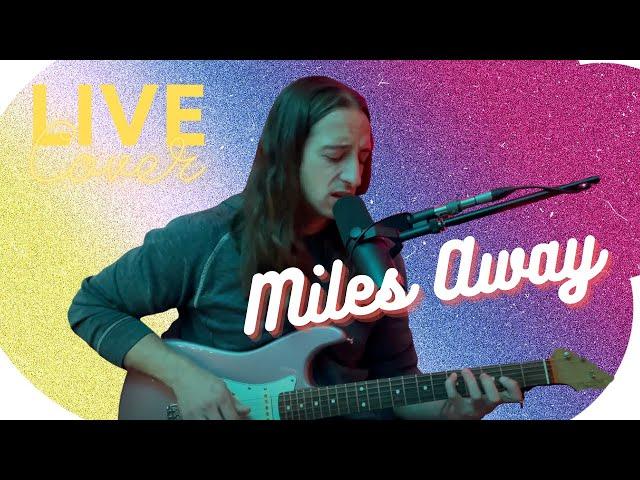 "Miles Away" - Years Around the Sun (Adam Wendler Cover)