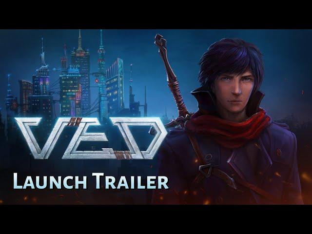 VED | Launch Trailer