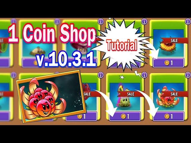 1 Coin Shop - Plants Vs Zombies 2 v.10.3.1 - How to Use 1 Coin Shop