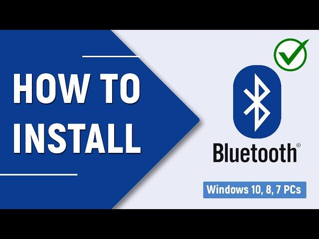  How to Download and Install Bluetooth Drivers for Windows 10, 8, 7 PC or Laptop