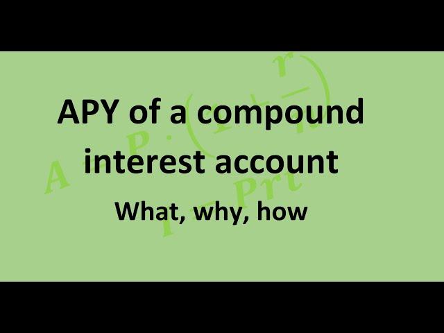 Compute APY from compound interest: What, why, how