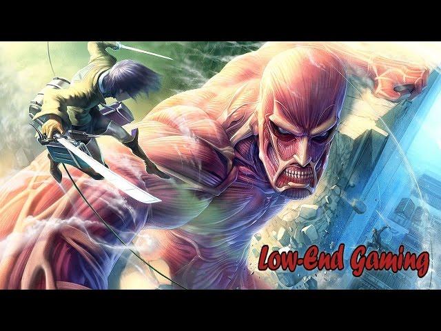 attack on titan wings of freedom на слабом ПК