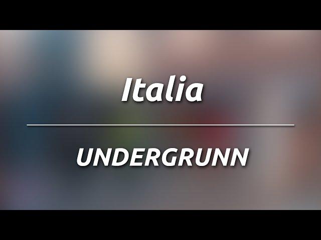 UNDERGRUNN - Italia (Karaoke/Instrumental)