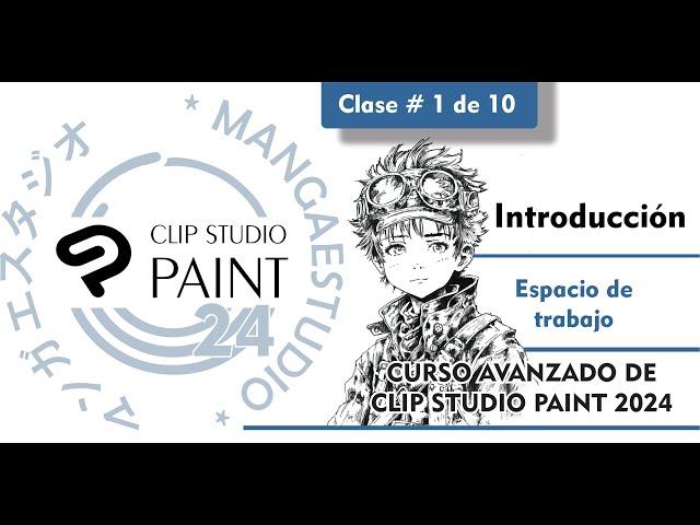 CURSO DE CLIP STUDIO PAINT 2024 | AVANZADO | INTRODUCCIÓN