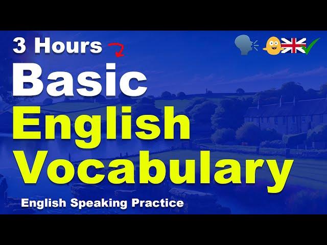 Want To Learn English? - 3 Hours of Basic English Vocabulary (with subtitles)