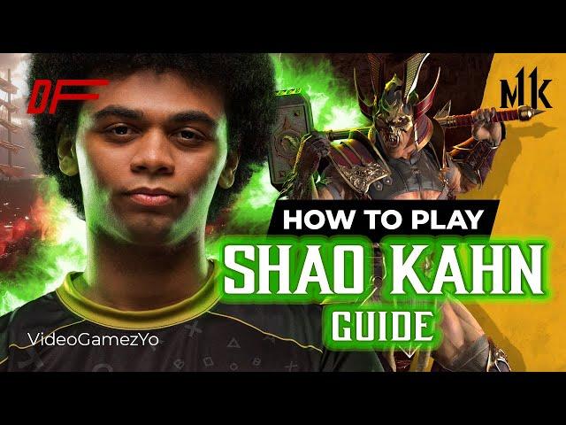 SHAO KAHN Guide by [ VideoGamezYO ] | MK11 | DashFight | All you need to know