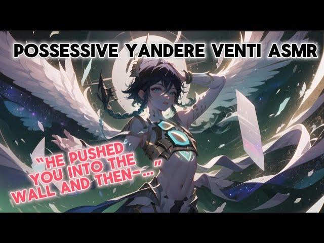 Yandere Venti ASMR Venti X Listener