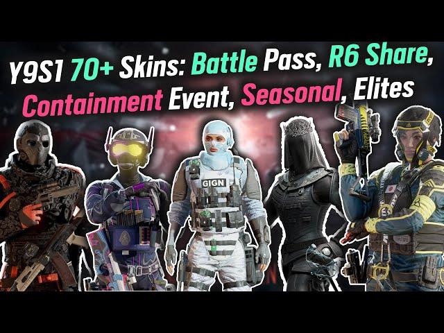 70+ Y9S1 Skins - Battle Pass, R6Share Skins, Containment Event, Seasonal Skins, New Elites and more