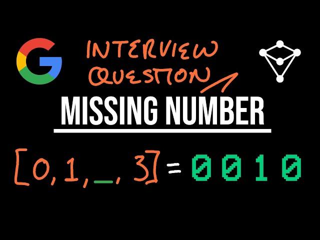 Google Interview Question - Missing Number - LeetCode 268