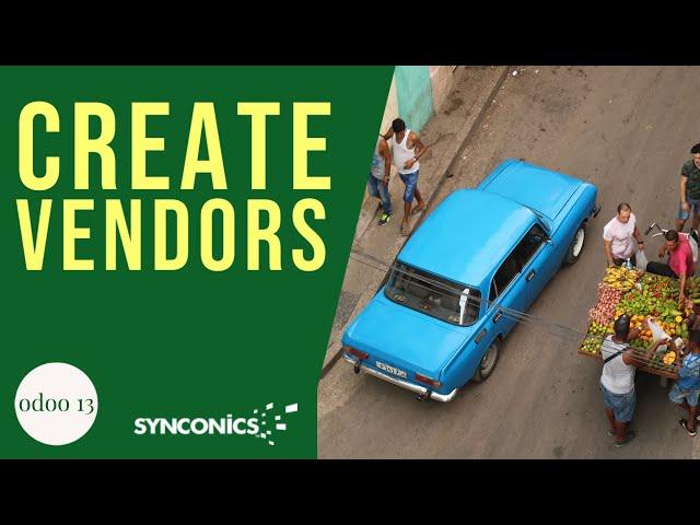 How to create vendors in Odoo? | Odoo ERP | Synconics