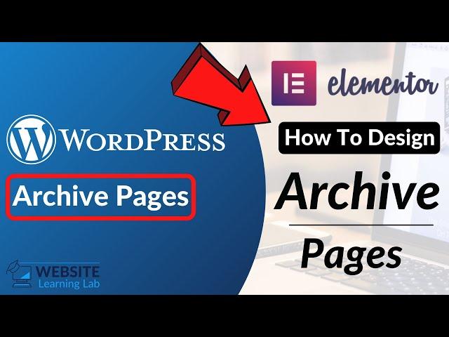 Design Archive Page Template with Elementor for WordPress Website