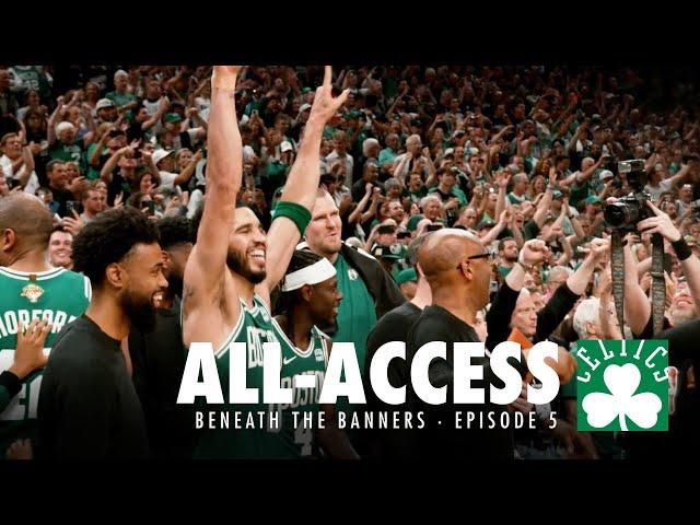 Celtics All-Access | NBA Championship edition  | Episode 5