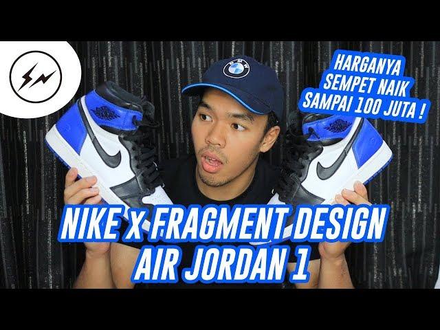 #HYPEMANIA | Nike Air Jordan 1 x Fragment Design | SEPATU YANG SEMPET HARGANYA NAIK KE 100 JUTA !!!