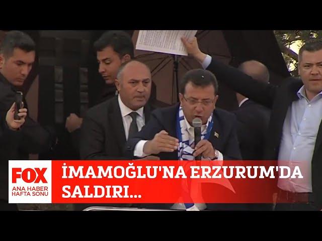 İmamoğlu'na Erzurum'da saldırı... 7 Mayıs 2023 Gülbin Tosun ile FOX Ana Haber