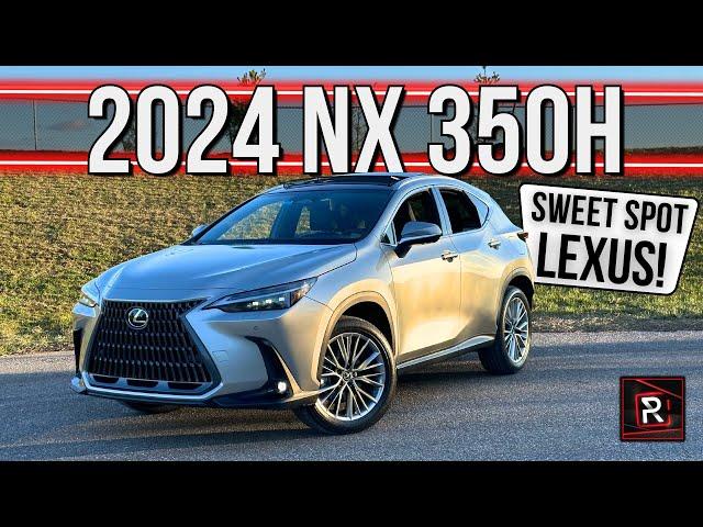 The 2024 Lexus NX 350h AWD Is A Fuel Efficient & Comfortable Hybrid Luxury SUV