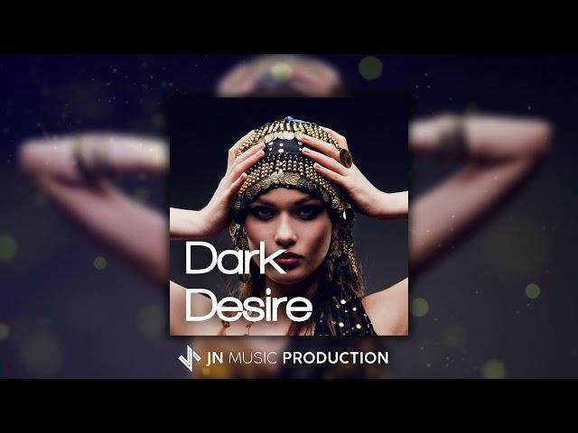 JNMP - Dark Desire [Ancient Balkan] (Dark Techno/EDM)