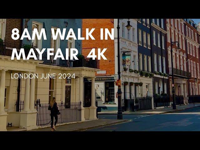 Morning walk in Mayfair | London June 2024 | 4K