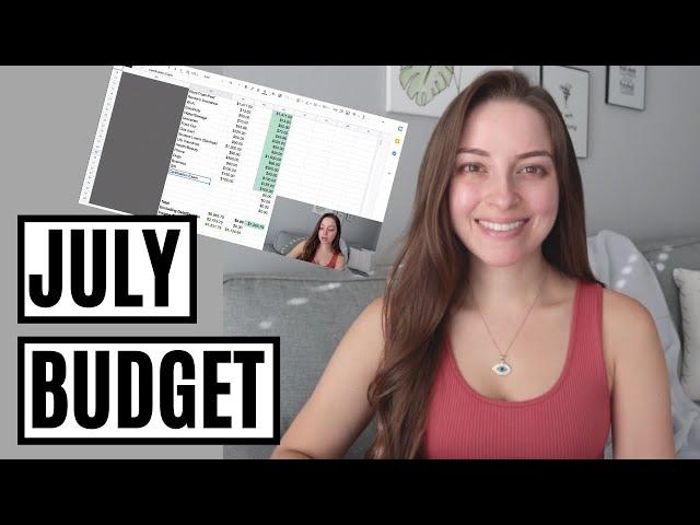 July 2021 Budget + Money Goals