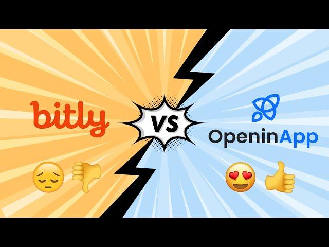 Bitly vs OpeninApp- Deep Links, Analytics, Personalization, Brand Deals and Much More.