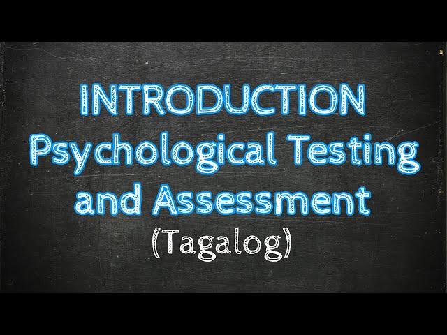 Psychological TESTING and ASSESSMENT | Anong Pinagkaiba? | Tagalog