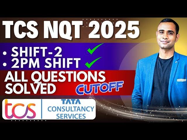 TCS NQT 2025 Exam Shift2 Analysis |All Questions Solved |  Big Change & Exam Cutoff