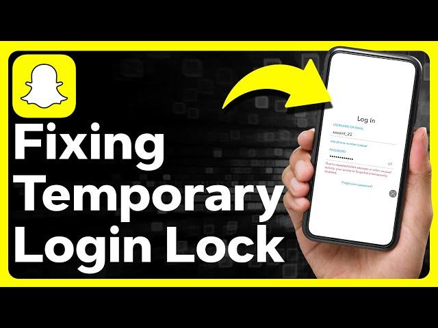 How To Fix Snapchat Login Temporarily Disabled