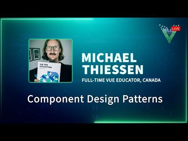 Component Design Patterns - Vue.js Live 2023