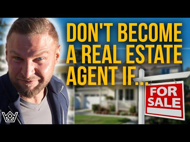 "Should I Become a Real Estate Agent?"