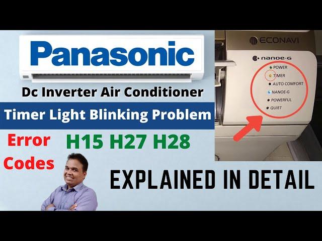 Panasonic Inverter AC Timer Light Blinking Problem | H15 H27 H28 Error Code