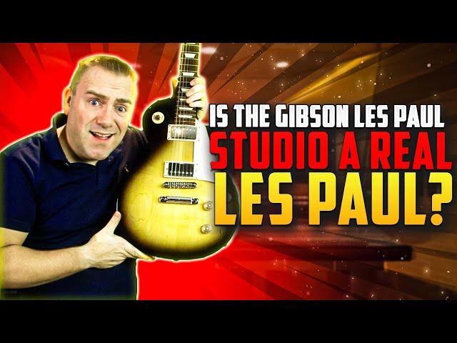 Is The Gibson Les Paul Studio A REAL Les Paul?