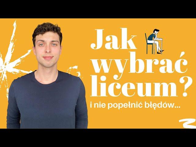 LICEUM: Jak wybrać szkołę średnią? [PORADNIK]