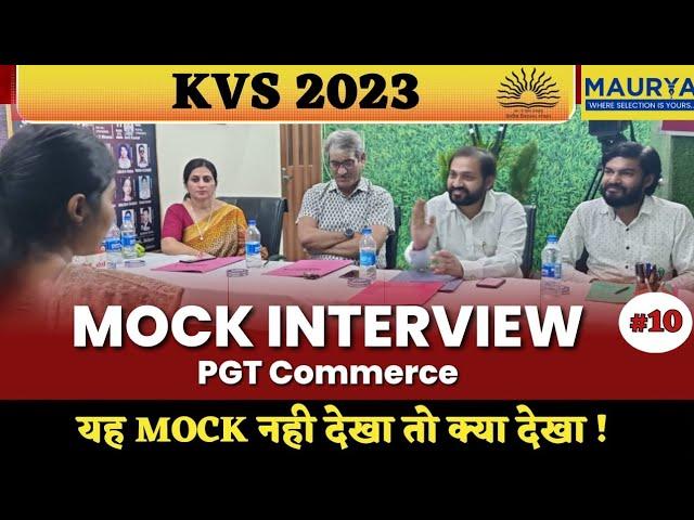 KVS Mock Interview-10 l PGT Commerce Mock l #kvs #interview #preparation #tgt #prt #demo #best #mock