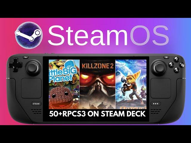 50+ PS3 (RPCS3) Games Tested On The Steam Deck With CryoUtilities 2.0