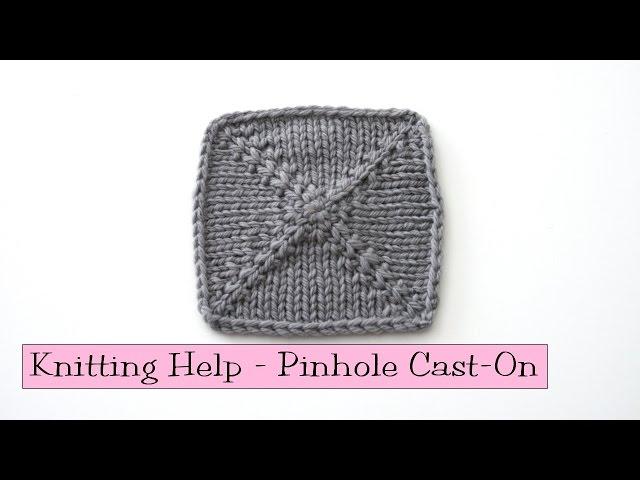 Knitting Help - Pinhole Cast-On