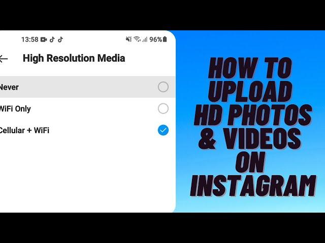 how to upload hd photos on instagram,how to upload hd video on instagram