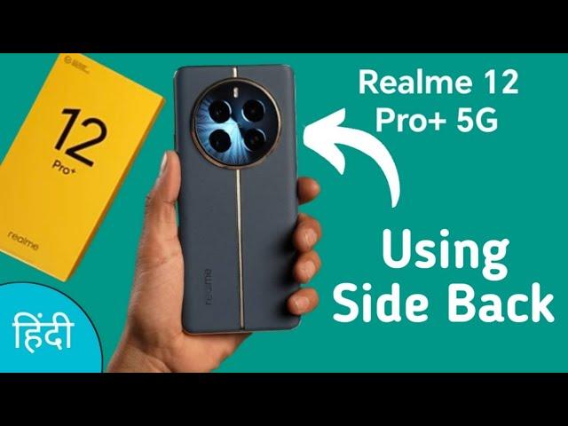 Realme 12 Pro Plus side back kaise kare, how to using side Gesture navigation in realme, how to set