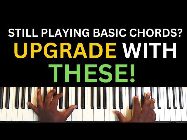 Upgrade Your Basic Chords With These Sweet Chord Voicings -  Piano Tutorial