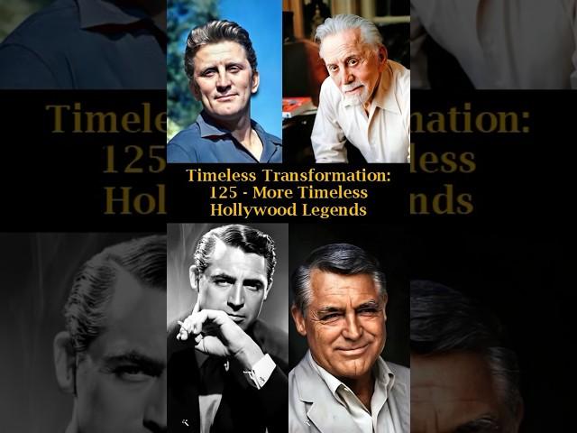 Timeless Transformation: 125: More Timeless Hollywood Legends