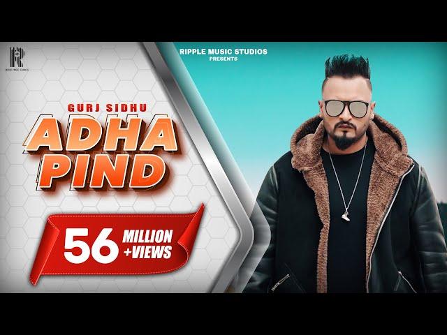 Adha Pind : Gurj Sidhu (Official Song) | 2018 | Ripple Music Studios