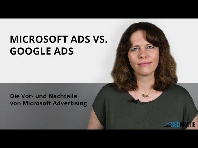 Microsoft Ads vs. Google Ads: Darum solltest Du auch auf Bing Ads setzen