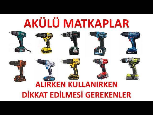 Akülü Matkaplar Alırken Kullanırken Dikkat Edilmesi Gerekenler