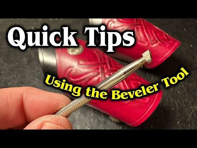 Quick Tips on Using the Leather Beveler Stamp Tool for 3D Tooling